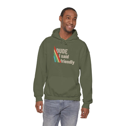Arc Raiders Hoodie – Dude I Said Friendly | Arc Raiders Merch, Gaming Hoodie